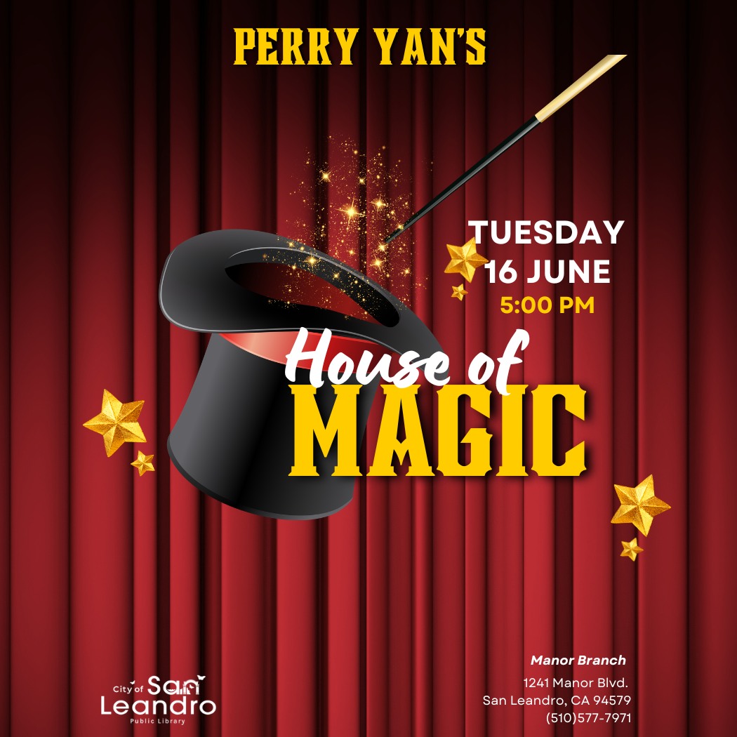 Perry Yan’s House of Magic at Manor Branch Library