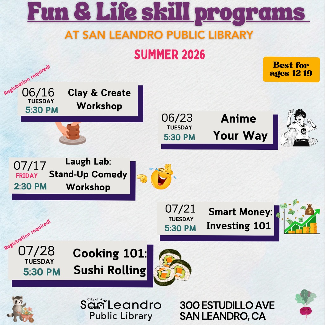 Fun and Life Skills Program! at San Leandro Main Library