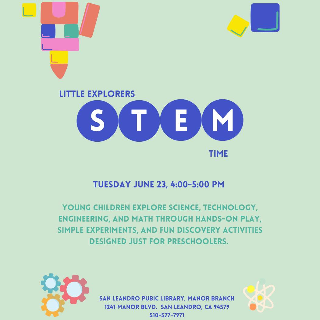 Little Explorers STEM Time at San Leandro Main Library